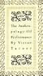 The Anthropology of Performance (PAJ Books)