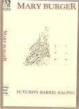 Mary Burger Futurity Barrel Racing DVD