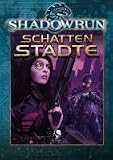 Produkt-Bild: Shadowrun, Schattenst&auml;dte