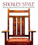 Stickley Style Arts & Crafts Homes in the Craftsman Tradition [HC,1999]