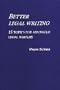 Better Legal Writing: 15 Topics for Advanced Legal Writers