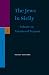 The Jews in Sicily, Volume 15 Notaries of Trapani (Studia Post Biblica)