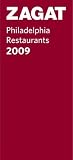  : Zagat 2009 Philadelphia Restaurants