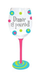 Dinner is Poured Stemware Glass