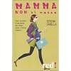 Mamma non si nasce (Economici di qualit�)