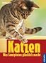 Katzen - Was Samtpfoten gl�cklich macht