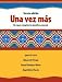 Una Vez Mas: Repaso Detallado De Las Estructuras Gramaticales Del Idioma Espanol (Spanish Edition)