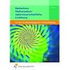 Basiswissen Mathematisch-naturwissenschaftliche Erziehung: f�r die sozialp�dagogische Erstausbildung Lehr-/Fachbuch