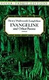 Evangeline and Other Poems (Dover Thrift Editions)