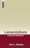 Lamentations (Mentor Commentary)