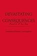DEVASTATING CONSEQUENCES: Based on a true story