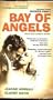 Bay of Angels [VHS]