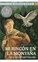 My Side of the Mountain /Mi Rincon En La Montana (Spanish Edition)