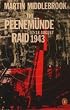 The Peenemunde Raid: The Night of 17-18 August, 1943 (Penguin History)