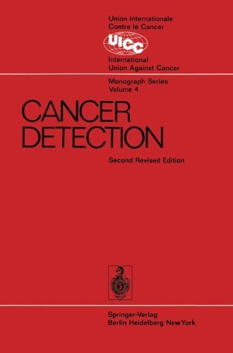 Cancer Detection: Prepared by the Cancer Detection Committee of the Commission on Cancer Control (UICC Monograph Series)