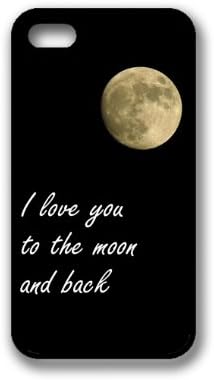 I Love You To The Moon And Back iPhone 4 Case - Fits iPhone 4 & iPhone 4S
