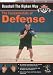 Baseball the Ripken Way:  The Fundamentals of Defense