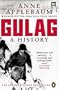 Gulag: A History of the Soviet Camps