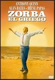 Zorba El Griego (1964) Zorba The Greek. Director: Michael Cacoyannis.Actores: Anthony Quinn, Alan Bates, Irene Papas, Lila Kedrova.