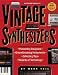 Vintage Synthesizers - 2nd Edition Softcover