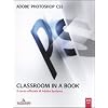 Adobe Photoshop CS5. Classroom in a book. Il corso ufficiale di Adobe Systems