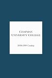 2008-2009 Chapman University College Catalog