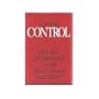 Gaining Control: Your Key to Freedom and Success