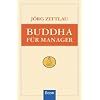 Buddha f�r Manager