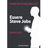 Essere Steve Jobs