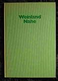 Weinland Nahe - Carlheinz Gr&auml;ter