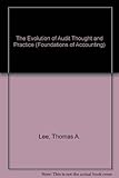 The Evolution of audit thought and practice