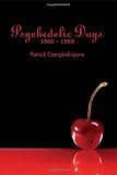 Psychedelic Days: 1960-1969