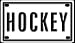 Hockey 2 1/4 X 4 Aluminum Die-cut Sign