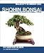 Shohin Bonsai: Unlocking the Secrets of Small Trees