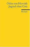 Jugend ohne Gott: Roman - &Ouml;d&ouml;n von Horv&aacute;th