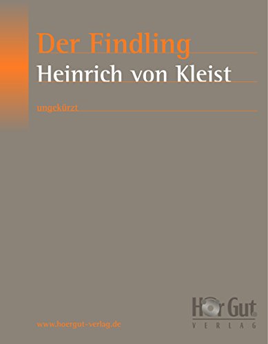 Der Findling: Erzählung (German Edition)