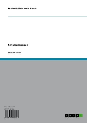 Schulautonomie - Was ist im Norden anders?: Bildung und Erziehung in den nordischen Ländern (German Edition)