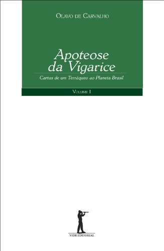 Apoteose da Vigarice (Portuguese Edition)
