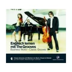 Englisch lernen mit The Grooves - Business World - Classic Grooves