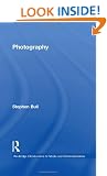 Photography (Routledge Introductions to Media and Communications)