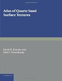 Atlas of Quartz Sand Surface Textures (Cambridge Earth Science Series)
