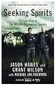 Seeking Spirits: The Lost Cases of The Atlantic Paranormal Society