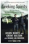 More Ghost Hunting: Early Stories of Unexplained Phenomena from the Atlantic Paranormal Society