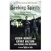 Seeking Spirits: The Lost Cases of The Atlantic Paranormal Society