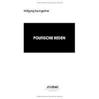 Politische Reden. Aphorismen