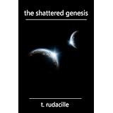 The Shattered Genesis (Eternity)