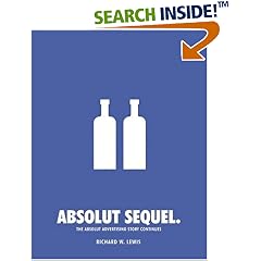 Absolut Sequel: The Absolut Advertising Story Continues