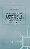Contemporary drama and the popular dramatic tradition in England