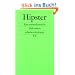 Hipster: Eine transatlantische Diskussion (edition suhrkamp)