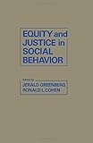 Equity and justice in social behavior